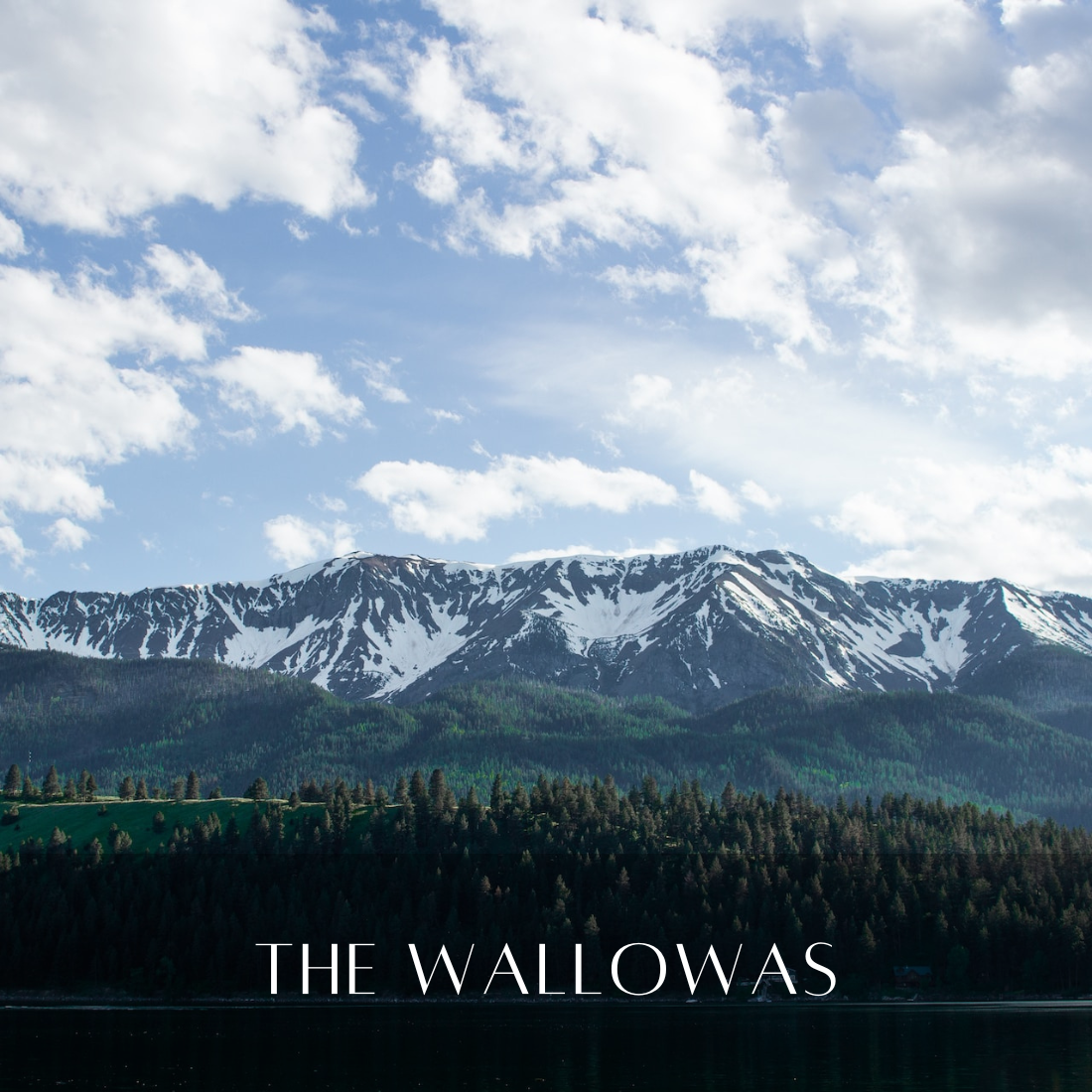 The Wallowas